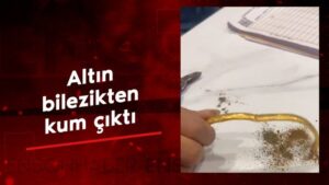altin bilezikten kum cikti AP1X5Jqz