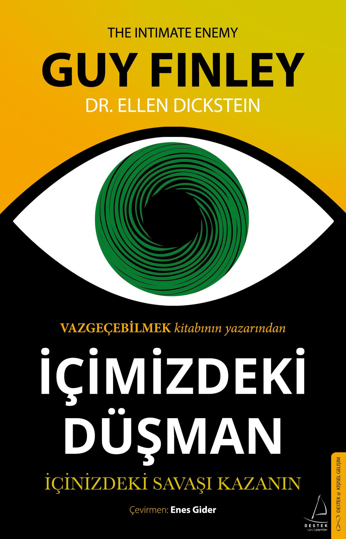 gunluk yasamamizda karsilastigimiz icsel mucadeleyi anlatan kitap icimizdeki dusman 0 JHQLNKdF